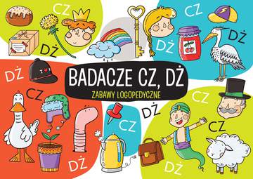 Badacze cz dż zabawy logopedyczne