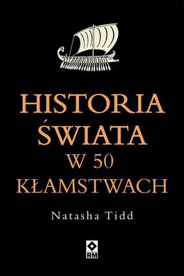 Historia świata w 50 kłamstwach