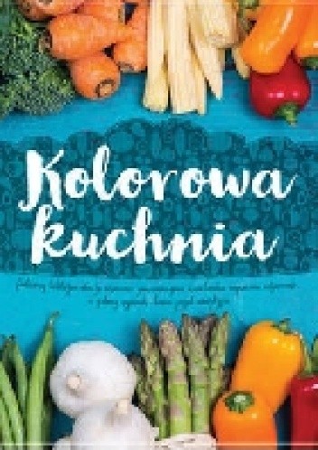 Kolorowa kuchnia