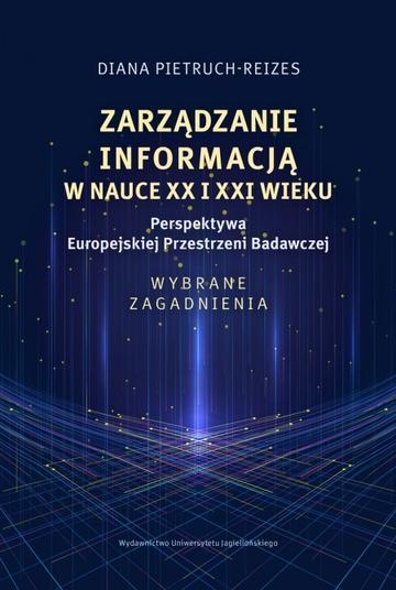 Zarządzanie informacją w nauce XX i XXI wieku