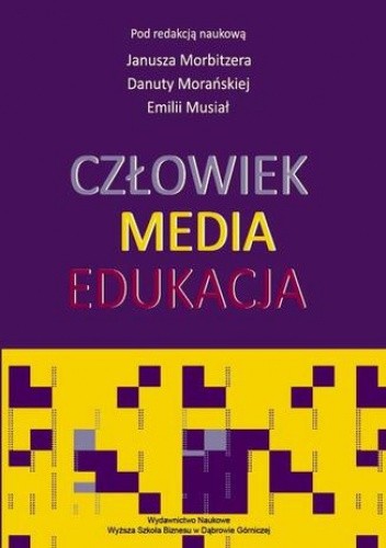 Człowiek - Media - Edukacja