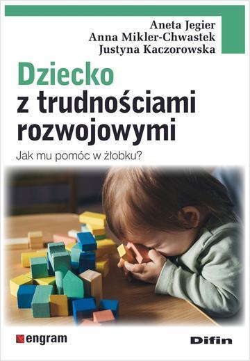 Dziecko z trudnościami rozwojowymi. Jak mu pomóc w żłobku?