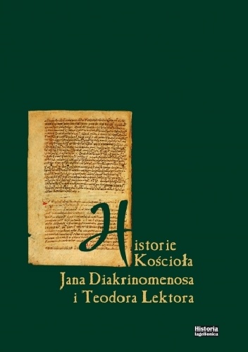 Historie Kościoła Jana Diakrinomenosa i Teodora Lektora