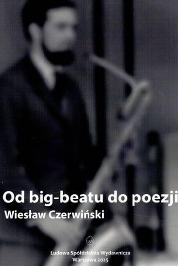 Od big-beatu do poezji