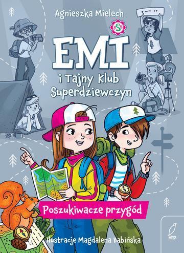 Poszukiwacze przygód. Emi i Tajny Klub Superdziewczyn. Tom 7 wyd. 2025