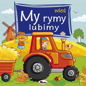 Wieś. My rymy lubimy
