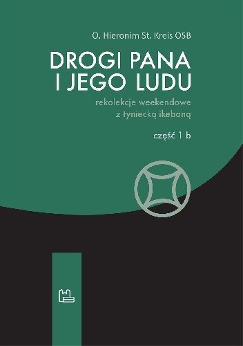 Drogi Pana i Jego ludu. Część 1b