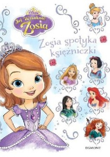 Jej Wysokość Zosia. Zosia spotyka księżniczki