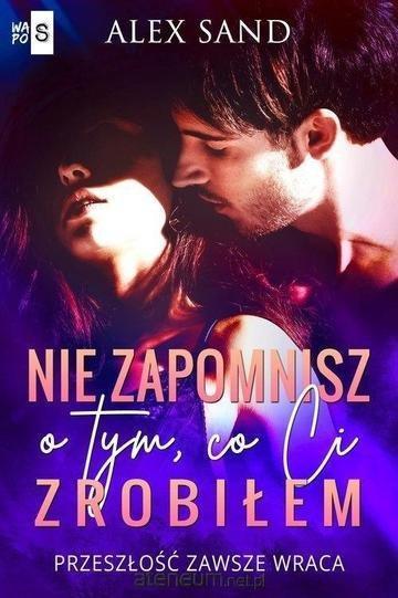 Okładka: Nie zapomnisz o tym, co Ci zrobiłem