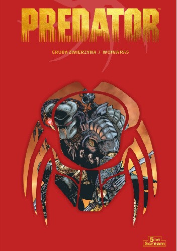Predator. Gruba zwierzyna / Wojna ras
