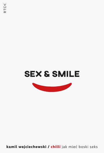 Sex &amp; smile, czyli jak mieć boski seks