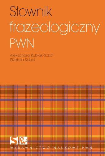 Słownik frazeologiczny pwn