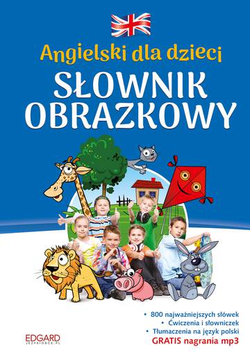 Angielski dla dzieci. Słownik obrazkowy wyd. 2