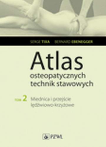Atlas osteopatycznych technika stawowych Tom 2