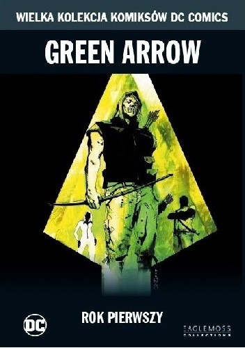 Green Arrow: Rok Pierwszy