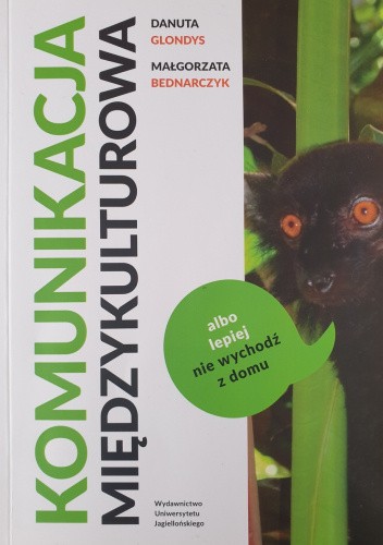 Komunikacja międzykulturowa albo lepiej nie wychodź z domu