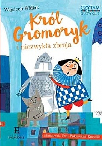 Król Gromoryk i niezwykła zbroja