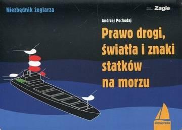 Prawo drogi światła i znaki statków na morzu. Przewodnik żeglarza