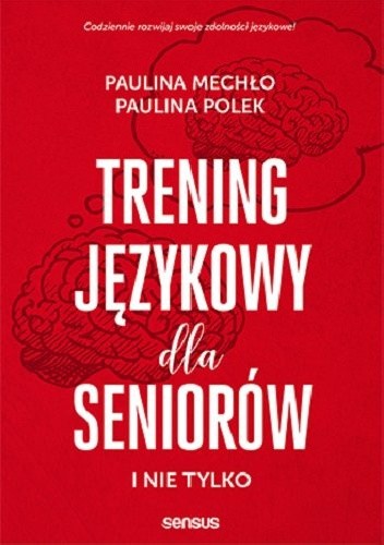 Trening językowy dla seniorów i nie tylko
