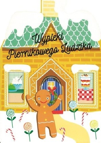 Wypieki Piernikowego Ludzika