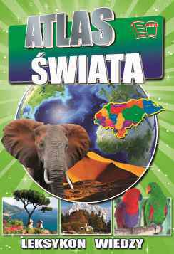 Atlas świata leksykon wiedzy