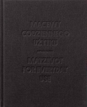 Macewy codziennego użytku