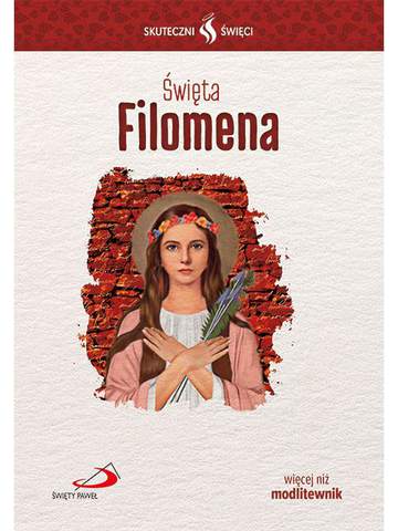 Święta filomena skuteczni święci
