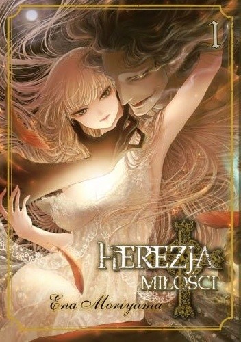 Herezja miłości 1