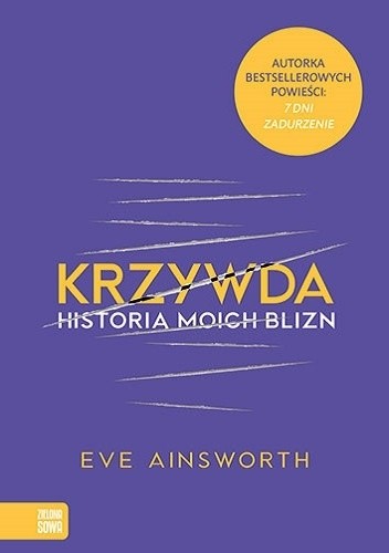 Krzywda. Historia moich blizn