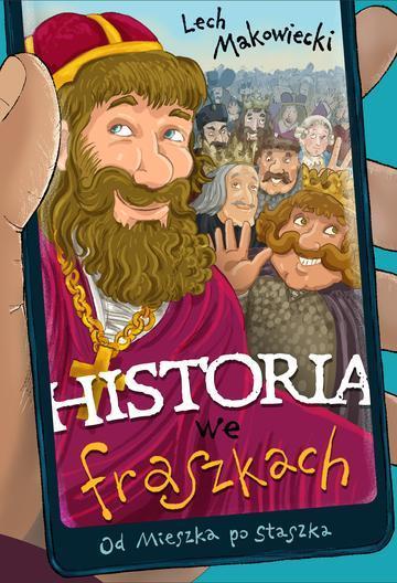 Od Mieszka po Staszka. Historia we fraszkach