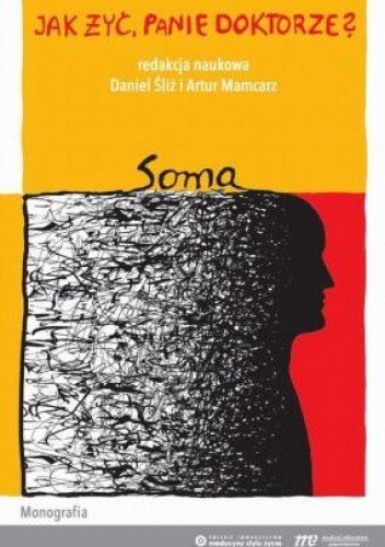 Jak żyć, panie doktorze? Soma