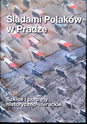 Śladami Polaków w Pradze