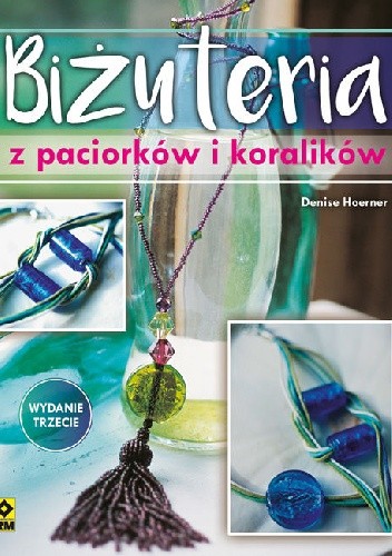 Biżuteria z paciorków i koralików