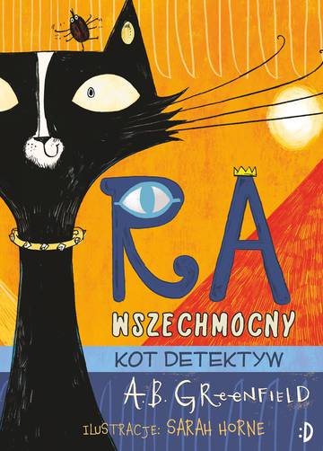 Ra Wszechmocny. Kot detektyw. Tom 1