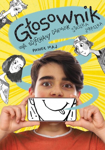 Głosownik czyli odjechany dziennik Staszka Juraszka