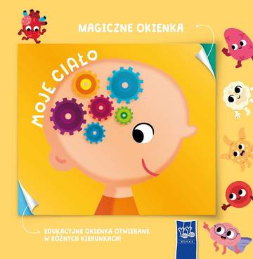 Moje ciało. Magiczne okienka