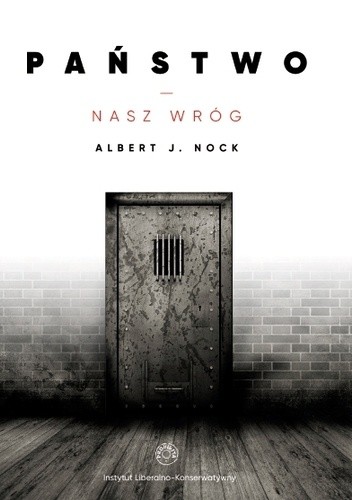 Państwo - nasz wróg