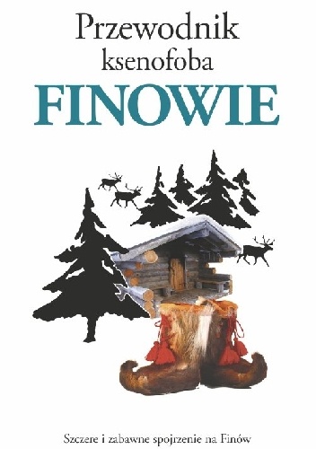 Finowie. Przewodnik ksenofoba wyd. 2017