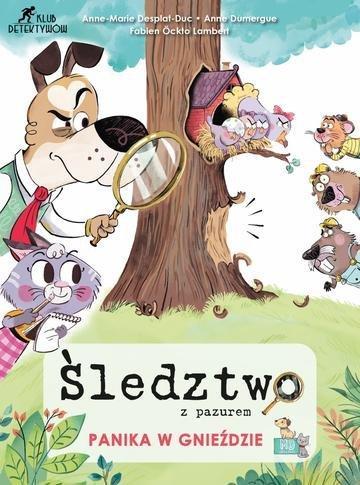 Okładka: Śledztwo z pazurem. Panika w gnieździe