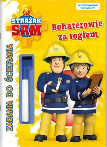 Bohaterowie za rogiem. Strażak Sam. Zadania do ścierania