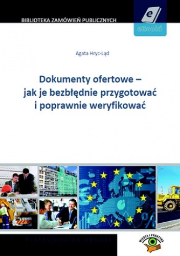 Dokumenty ofertowe - jak je bezbłędnie przygotować i poprawnie ofertować
