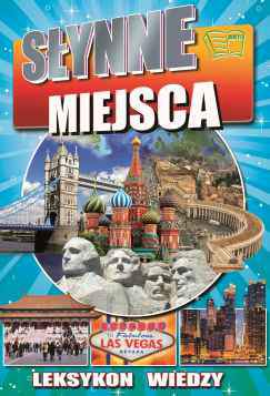 Słynne miejsca leksykon wiedzy