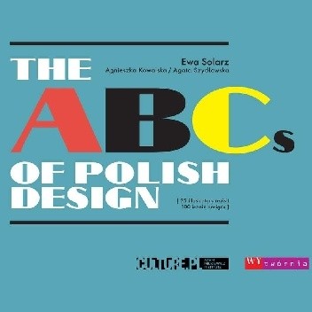 The ABCs of Polish Design - 25 illustrators revisit 100 iconic designs
