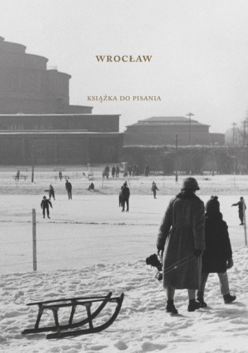 Wrocław. Książka do pisania