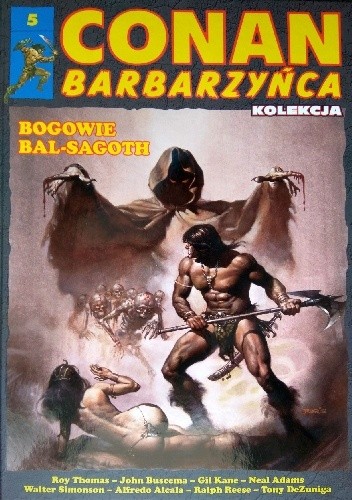 Conan Barbarzyńca. Tom 5 - Bogowie Bal-Sagoth