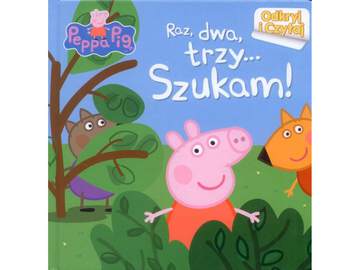 Raz dwa trzy szukam Świnka Peppa odkryj i czytaj