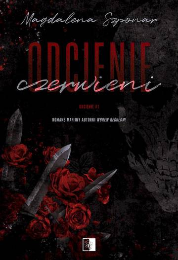 Odcienie czerwieni. Odcienie. Tom 1