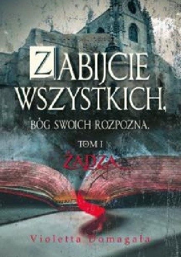 Zabijcie wszystkich, Bóg swoich rozpozna