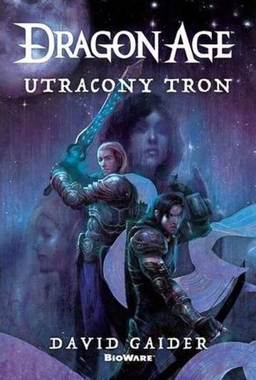 Utracony tron dragon age Tom 1