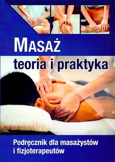 Masaż - teoria i praktyka